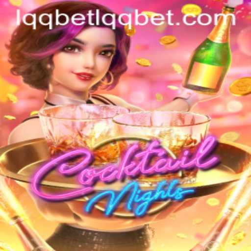 Exploring the Thrills of CocktailNights and the Lqqbet PH Login Opportunity