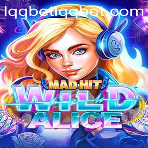 MadHitWildAlice: A Riveting Adventure in Gaming